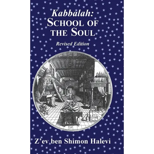 Kabbalah School of the Soul - Hardcover