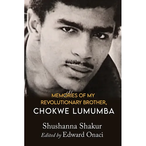 Memories of My Revolutionary Brother, Chokwe Lumumba - Paperback