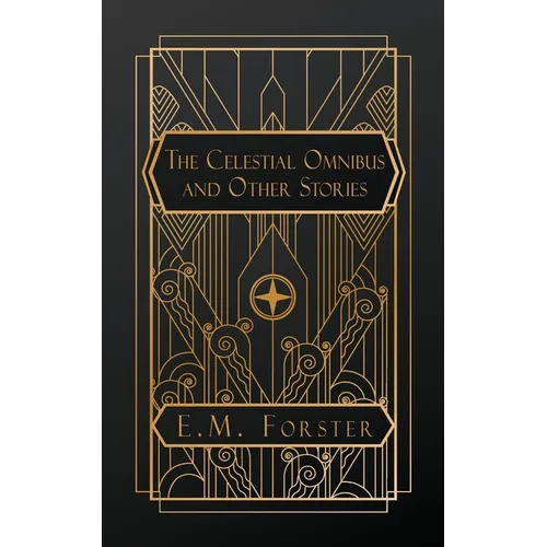 The Celestial Omnibus, and Other Stories - Paperback
