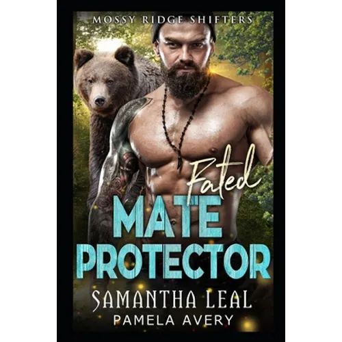 Fated Mate Protector: A Paranormal Romance - Paperback