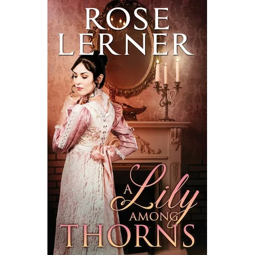 A Lily Among Thorns - Paperback