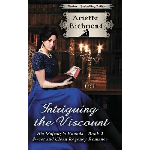 Intriguing the Viscount: Sweet and Clean Regency Romance - Paperback