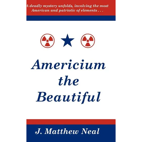 Americium the Beautiful - Hardcover