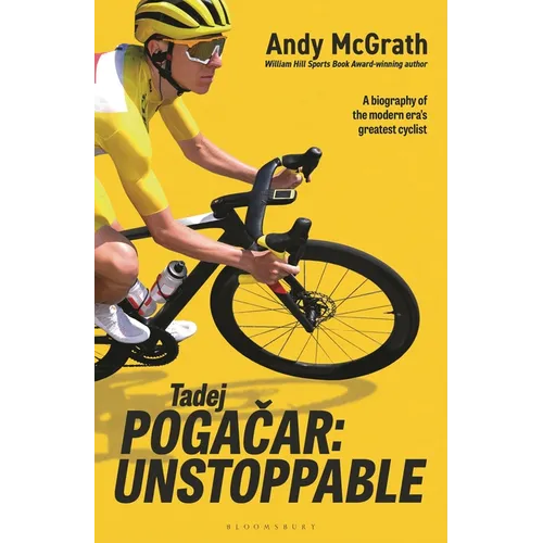 Tadej Pogacar: Unstoppable - Hardcover
