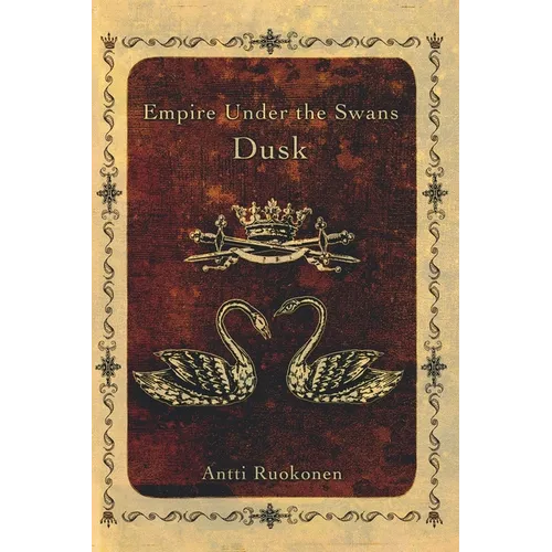 Empire Under the Swans: Dusk - Paperback