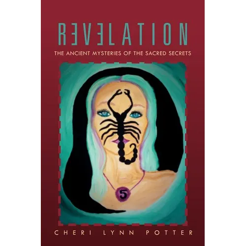 Revelation: The Ancient Mysteries of the Sacred Secrets - Paperback