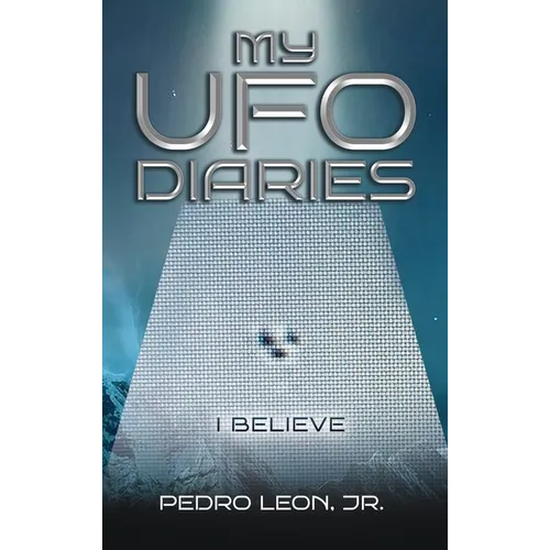 My UFO Diaries - Hardcover