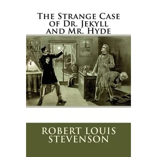 The Strange Case of Dr. Jekyll and Mr. Hyde: (Mockingbird Classics) - Paperback