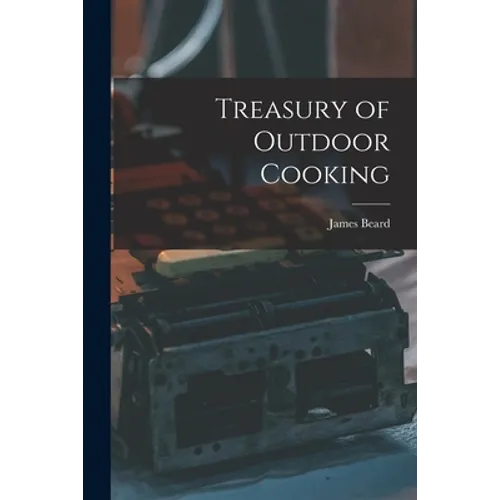 Treasury of Outdoor Cooking - Paperback