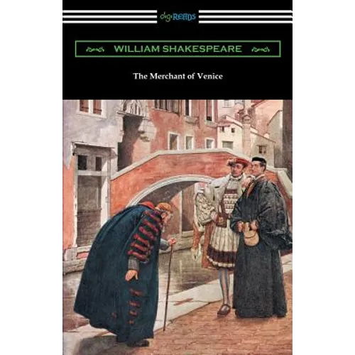 The Merchant of Venice (Annotated by Henry N. Hudson with an Introduction by Charles Harold Herford) - Paperback