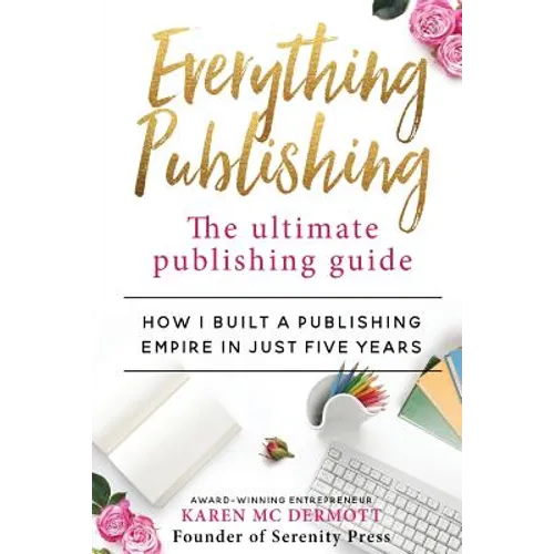 Everything Publishing: The ultimate publishing guide - Paperback