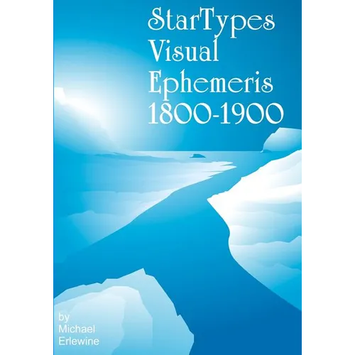 Startypes Visual Ephemeris: 1800-1900 - Paperback