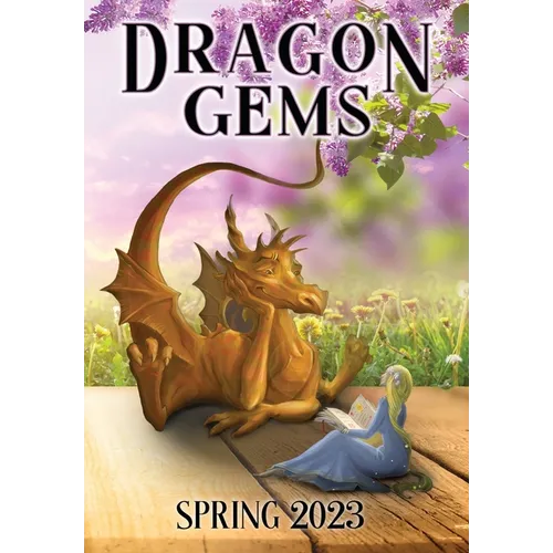 Dragon Gems: Spring 2023 - Hardcover