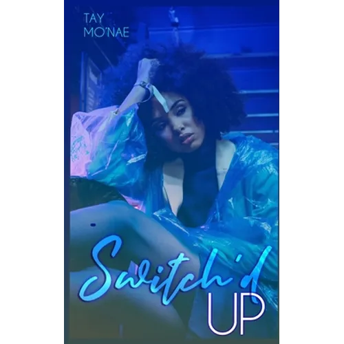 Switch'd Up (A Love Connections Novella) - Paperback