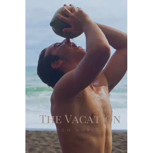 The Vacation: A Straight to Gay MM Erotica Romance Story - Paperback