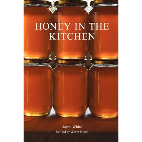 Honey in the Kitchen - Paperback