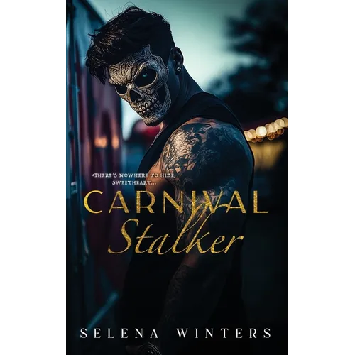 Carnival Stalker: A Dark Stalker Romance - Paperback