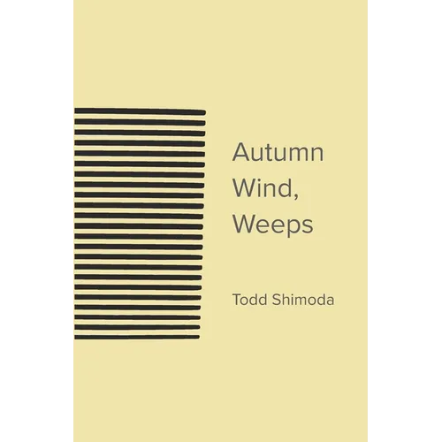 Autumn Wind, Weeps - Paperback
