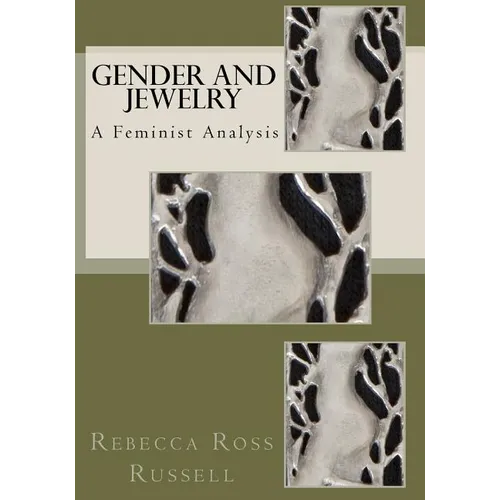 Gender and Jewelry: A Feminist Analysis - Paperback