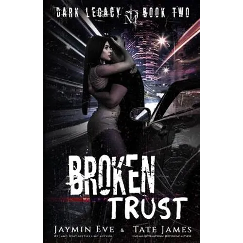 Broken Trust: A Dark High School Romance - Paperback