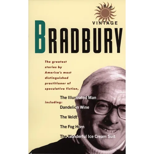 The Vintage Bradbury: The greatest stories by America's most distinguished practitioner of speculative fiction - Paperback