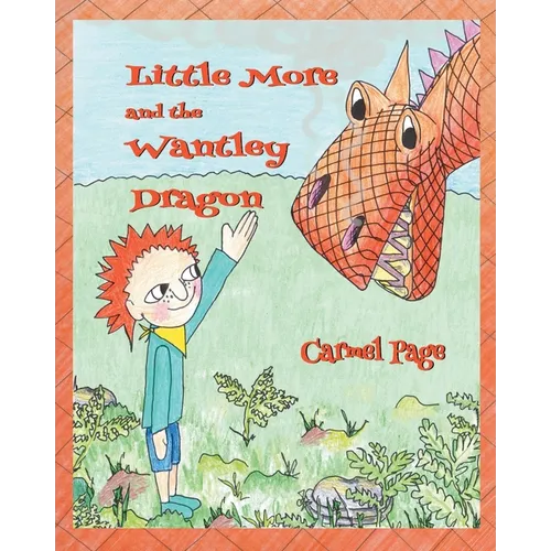 Little More and the Wantley Dragon - Paperback