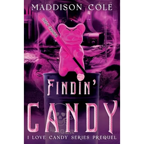 Findin' Candy: RH Dark Humor Romance Prequel - Paperback