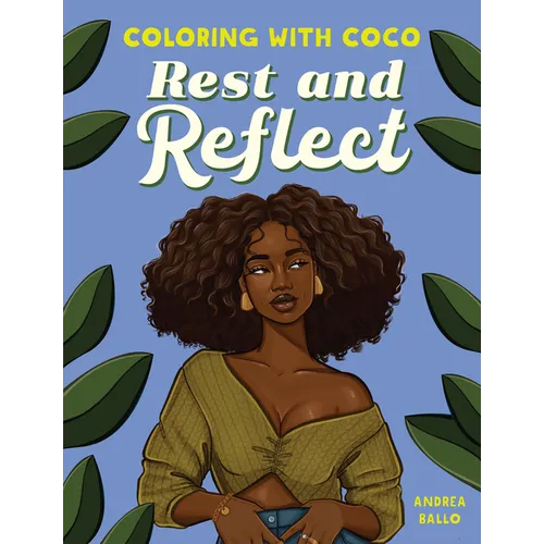 Coloring with Coco: Rest and Reflect - Paperback