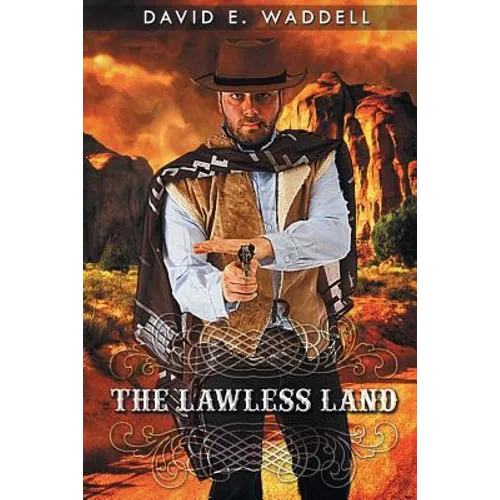 The Lawless Land - Paperback