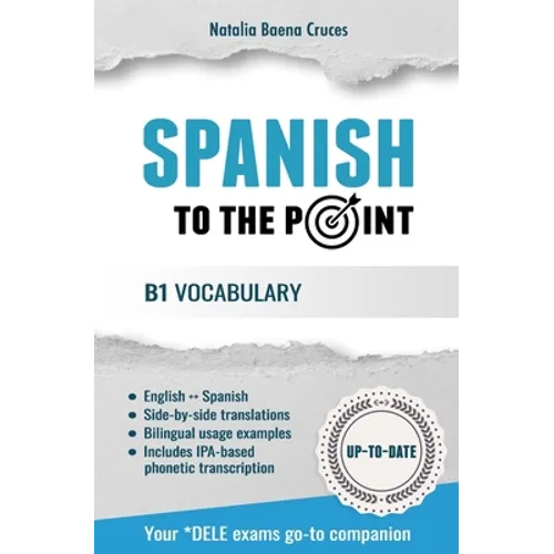 Spanish To The Point: B1 Vocabulary - Paperback