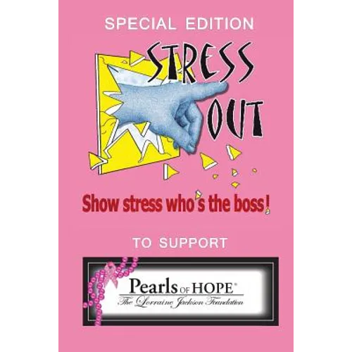 Special Edition Stress Out, Show Stress Who's the Boss, to Support Pearls of Hope - Paperback