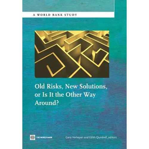 Old Risks-New Solutions, or Is It the Other Way Around? - Paperback