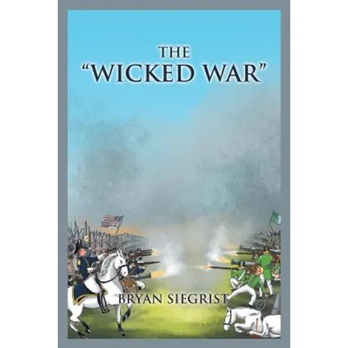 The "Wicked War" - Paperback