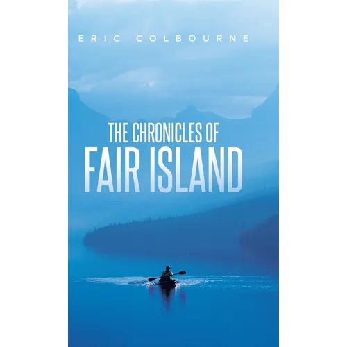 The Chronicles of Fair Island: Stories - Hardcover