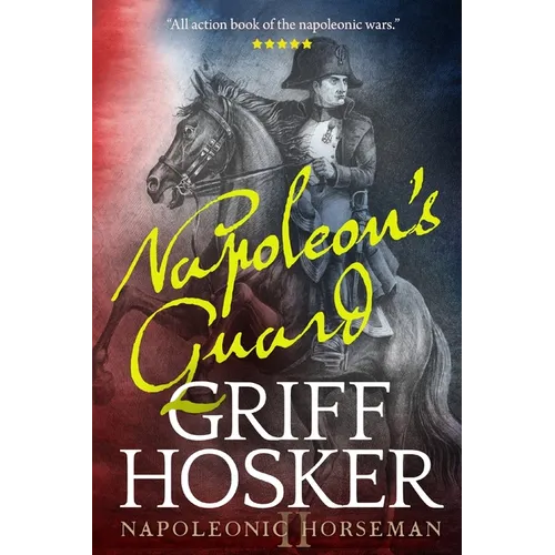 Napoleon's Guard - Paperback