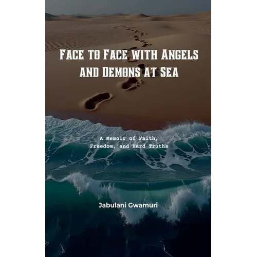 Face to Face with Angels and Demons at Sea - Paperback