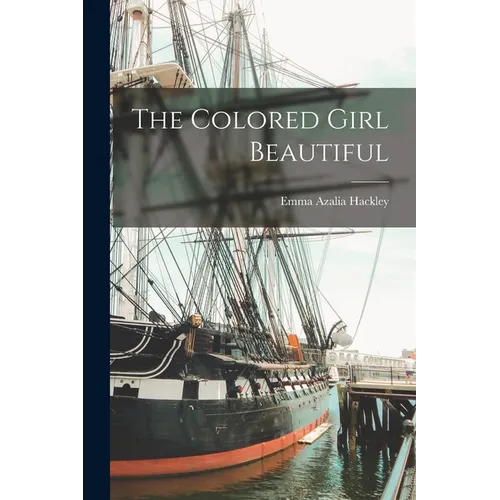 The Colored Girl Beautiful - Paperback