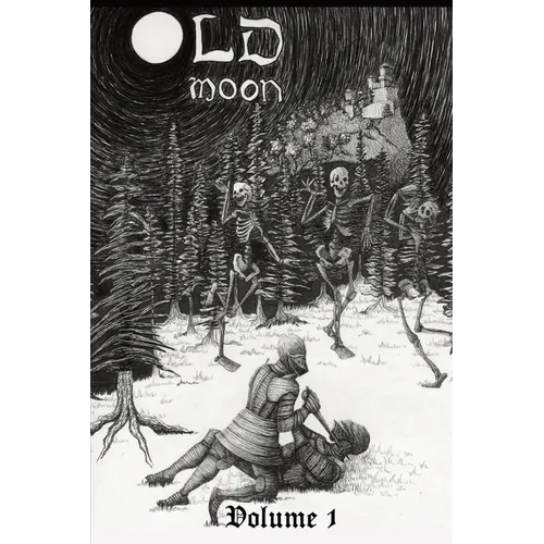 Old Moon Quarterly: Issue 1; Summer 2022 - Paperback