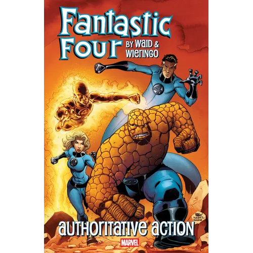 Fantastic Four by Waid & Wieringo: Authoritative Action - Paperback