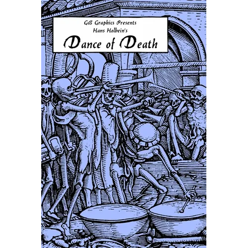 Hans Holbein's Dance of Death - Paperback