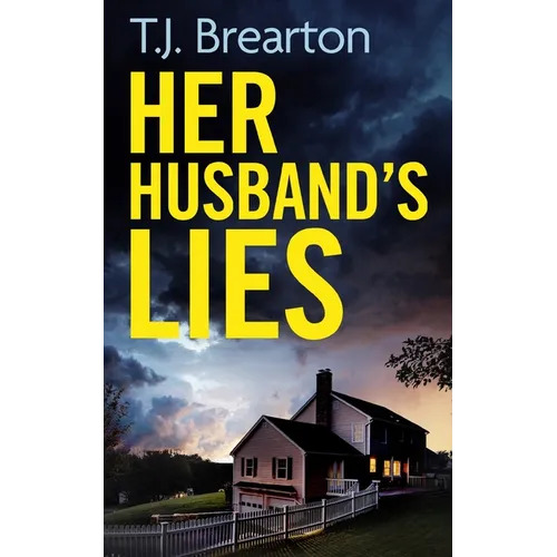 HER HUSBAND'S LIES an unputdownable psychological thriller with a breathtaking twist - Paperback