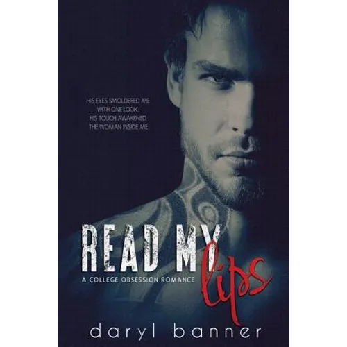 Read My Lips (A College Obsession Romance) - Paperback