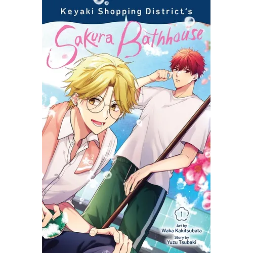 Keyaki Shopping District's Sakura Bathhouse, Vol. 1 - Paperback