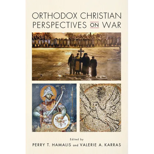 Orthodox Christian Perspectives on War - Hardcover