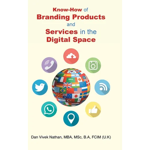 Know-How of Branding Products and Services in the Digital Space - Hardcover