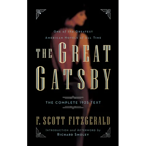 The Great Gatsby: The Complete 1925 Text with Introduction and Afterword by Richard Smoley - Paperback
