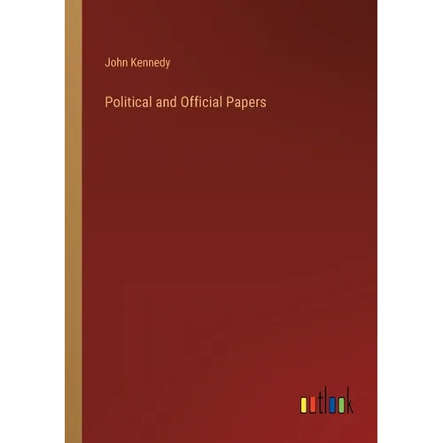 Political and Official Papers - Paperback