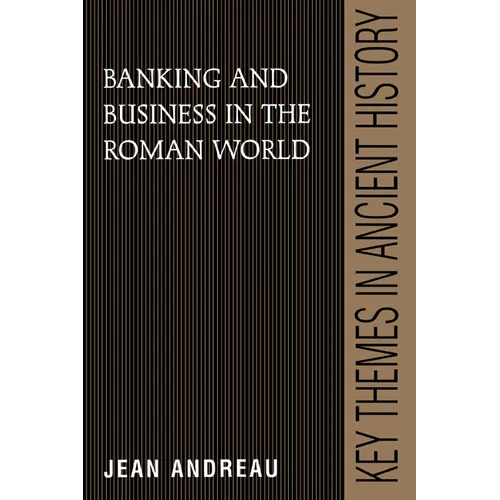 Banking and Business in the Roman World - Paperback