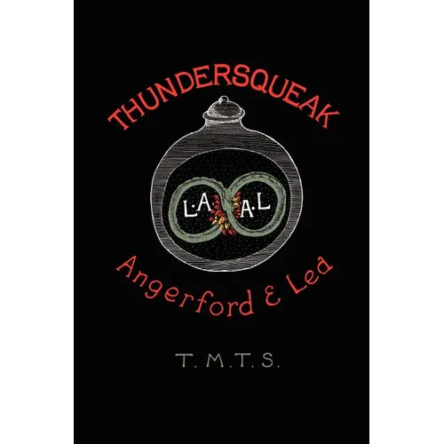 Thundersqueak: The Confessions of a Right Wing Anarchist - Paperback