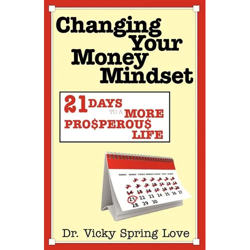 Changing Your Money Mindset - Paperback